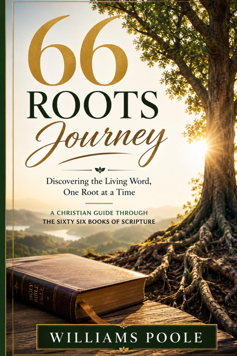 66 Roots Journey: Discovering the Living Word, One Root at a Time
