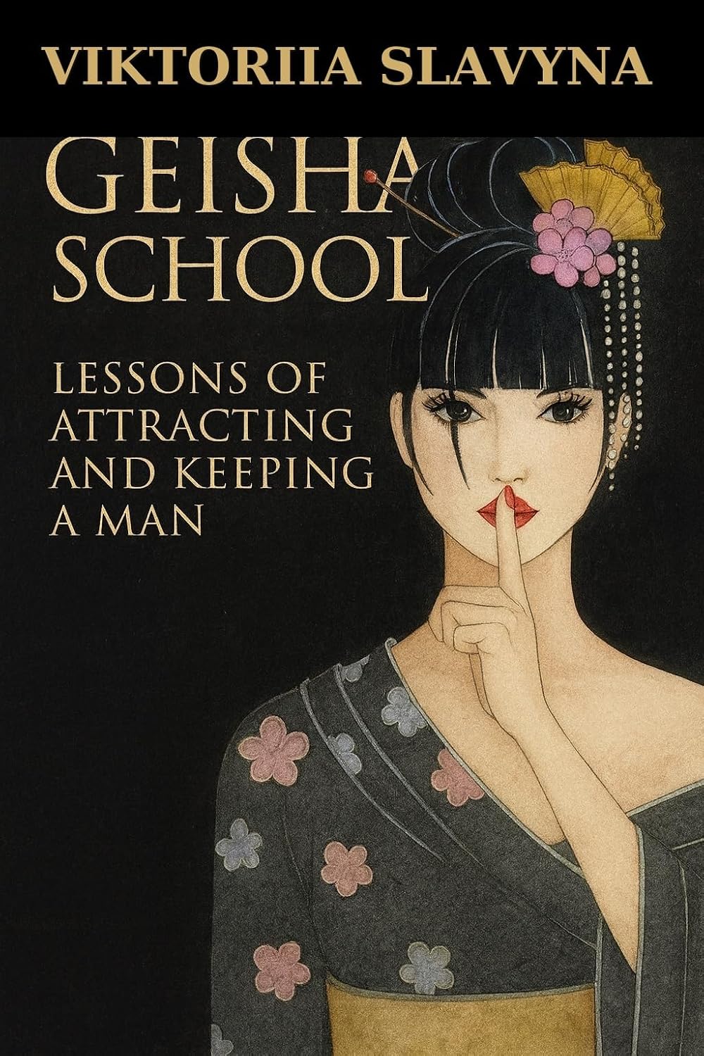 Geisha School: Lessons on Attracting and Keeping a Man