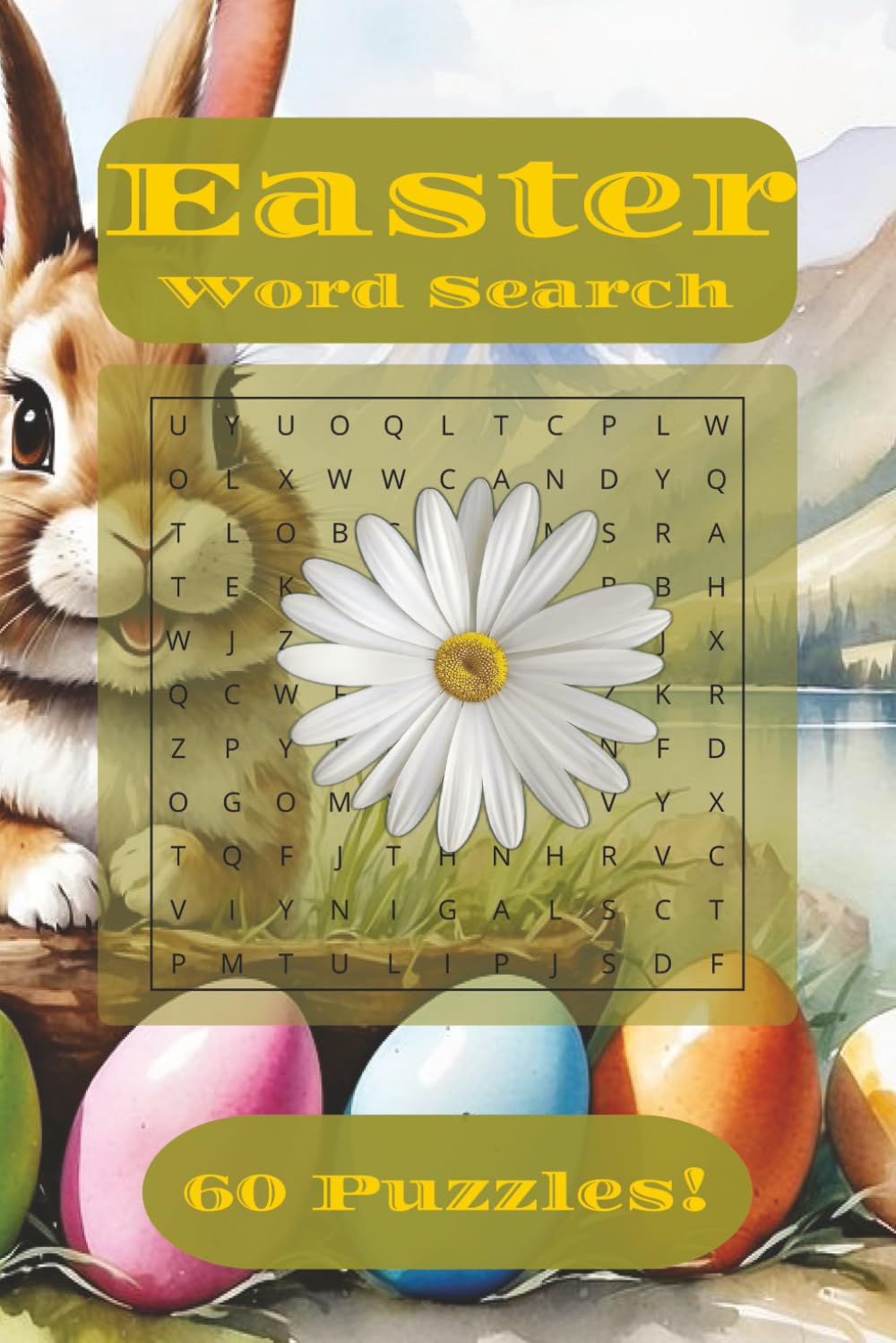 Easter Word Search: 60 Large Print Puzzles | Spring and Holiday-Themed Fun | 6x9 Paperback | 121 Pages of Brain-Boosting Entertainment