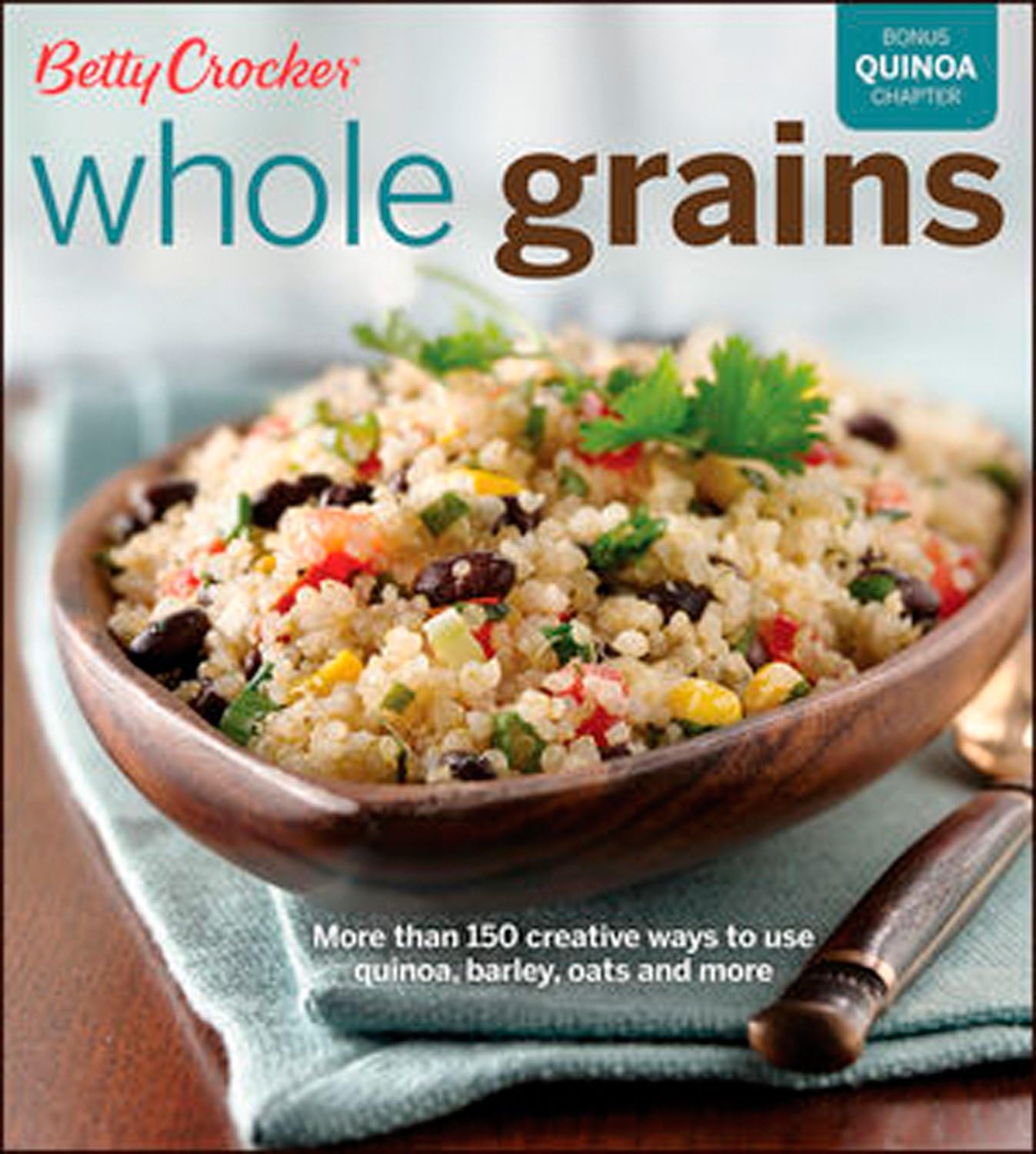 Betty Crocker Whole Grains (Betty Crocker Cooking) Paperback โ September 28, 2012