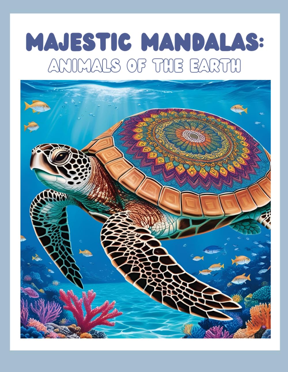 Majestic Mandalas: Animals of the Earth