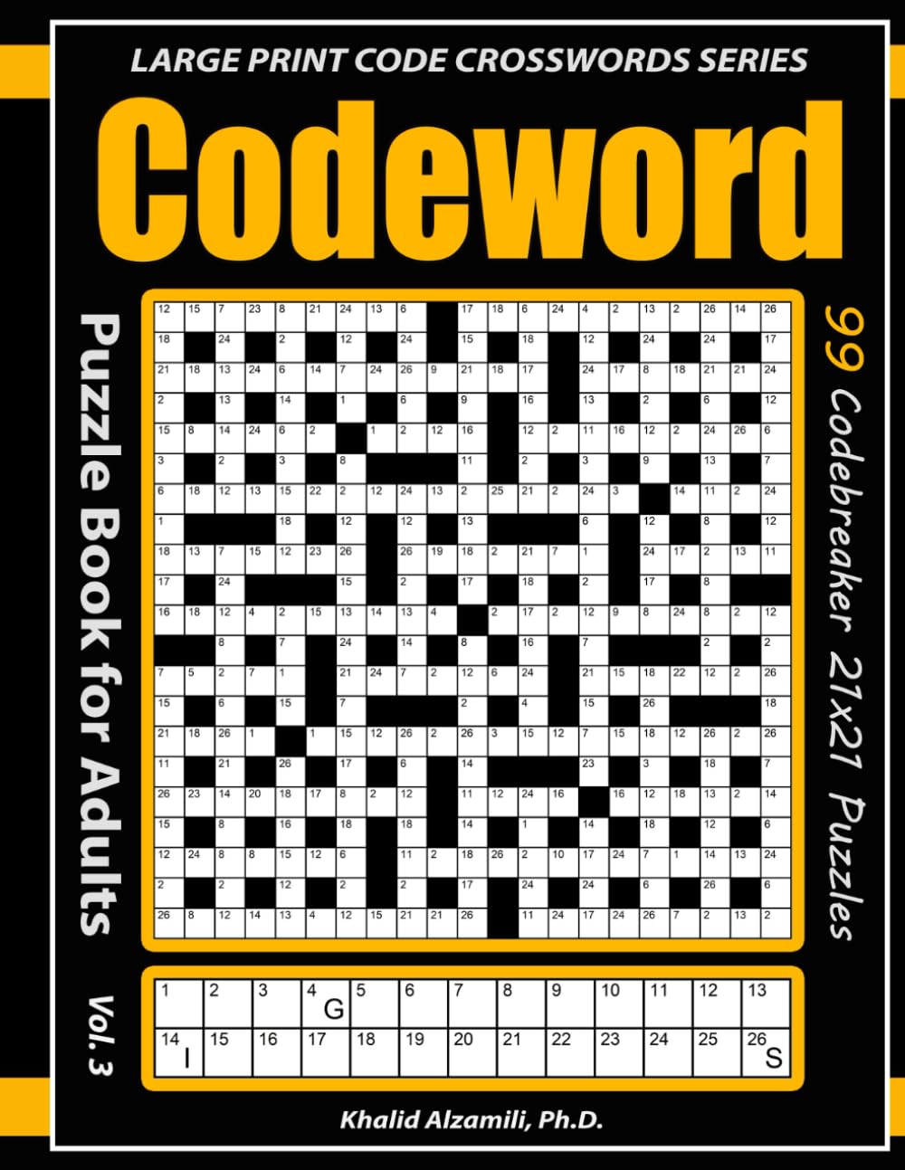 Codeword Puzzle Book for Adults: 99 Codebreaker (21x21) Puzzles with Solutions (LARGE PRINT CODE CROSSWORDS SERIES)