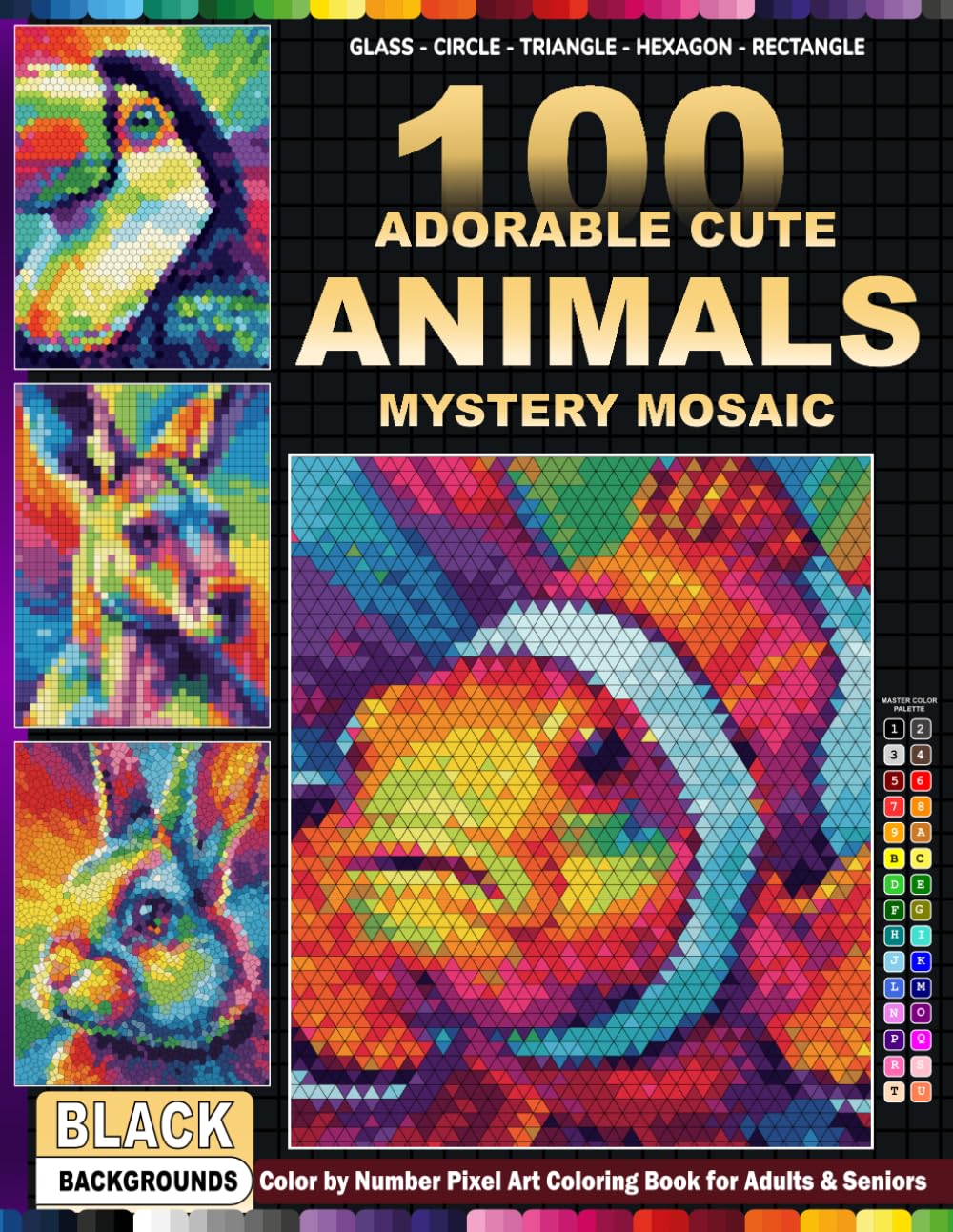 100 Adorable Cute Animals Mystery Mosaic: Adorable Cute Animal Mystery Mosaic Coloring Book | Black Background Color by Number with 5 Shape Styles and ... Perfect Creative Gift for Adults and Seniors