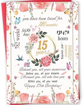 Sweet 15th Birthday Card, Funny 15th Birthday Gifts for Daughter Niece Granddaughter Sister, Lovely 15th Birthday Decorations for Her, Gifts for 15 Year Old Girl