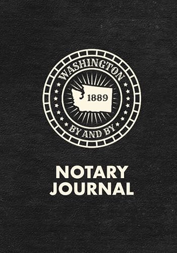 Washington Notary Journal: Notary Log Book to Record Public Notarizations Performed in the State of Washington (WA)