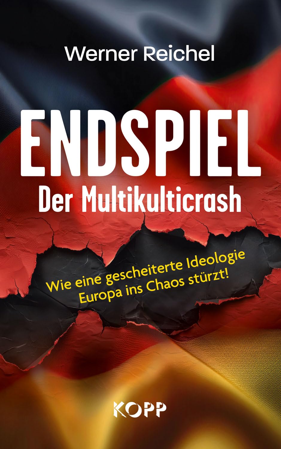 Endspiel – Der Multikulticrash – Buch, gebraucht: Endspiel – Der Multikulticrash – wie eine gescheiterte Ideologie Europa ins Chaos stürzt