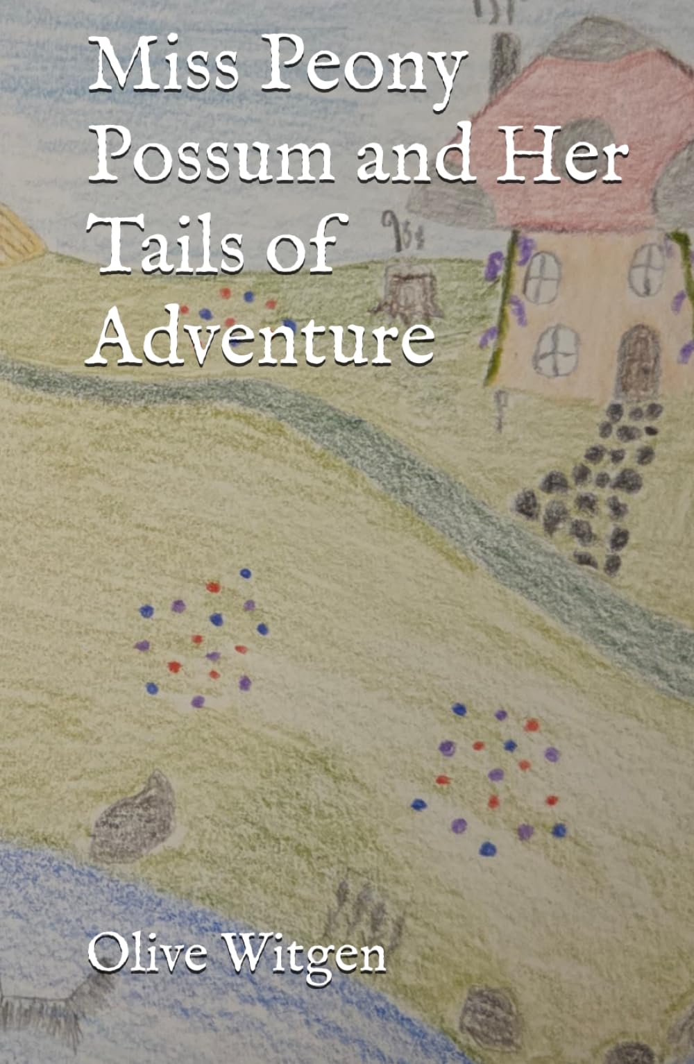Miss Peony Possum and Her Tails of Adventure