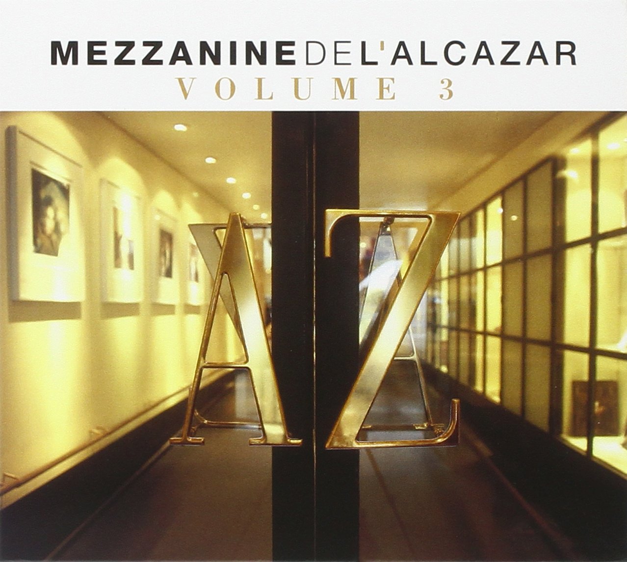 Mezzanine De L'alcazar Vol.3 / Various [Audio CD] VARIOUS ARTISTS