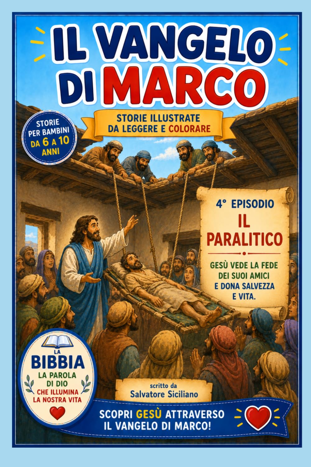IL PARALITICO: Gesù vede la fede dei suoi amici e dona salvezza e vita. (VANGELO DI MATTEO)