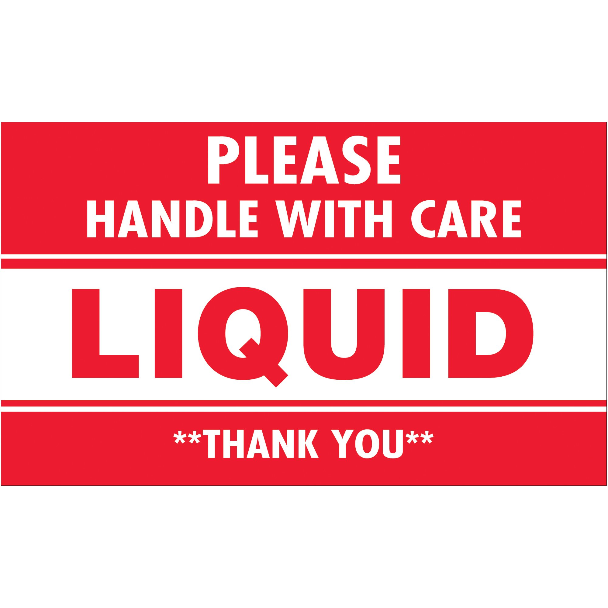 Boxes Fast Tape Logic® Labels,"Please Handle with Care - Liquid - Thank You, 3" x 5", Red/White, (1 Roll of 500 Labels)