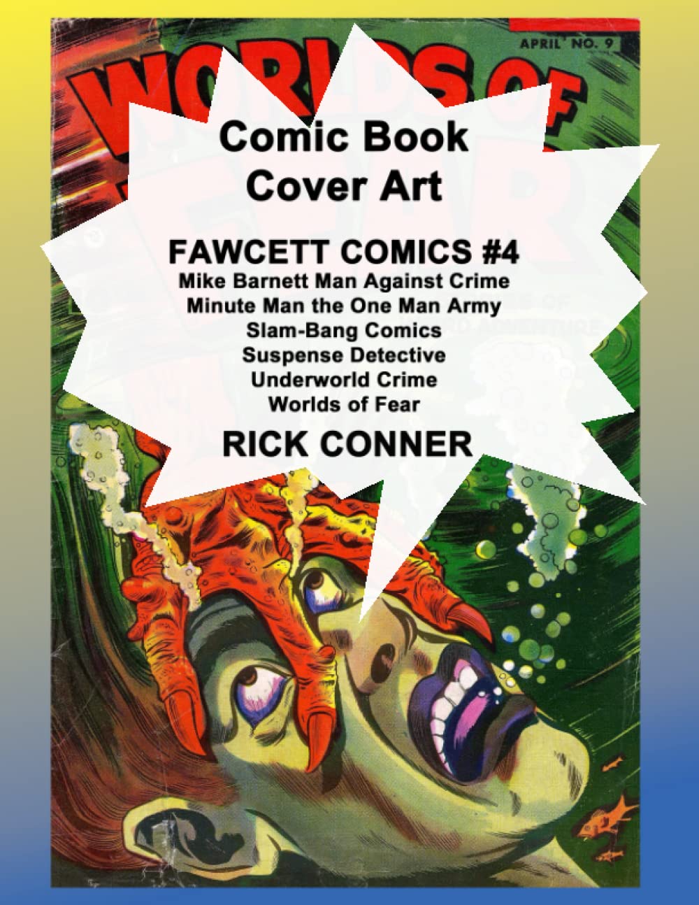 Comic Book Cover Art FAWCETT COMICS #4: Mike Barnett Man Against Crime, Minute Man the One-Man Army, Slam-Bang Comics, Suspense Detective, Underworld Crime, Worlds of Fear