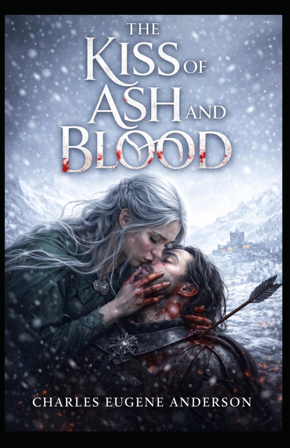The Kiss of Ash and Blood (The Death-Kissed Saga)