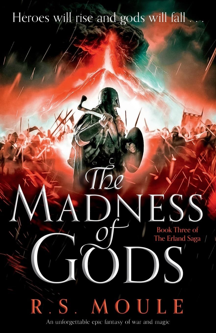 The Madness of Gods: An unforgettable epic fantasy of war and magic: 3 (The Erland Saga)