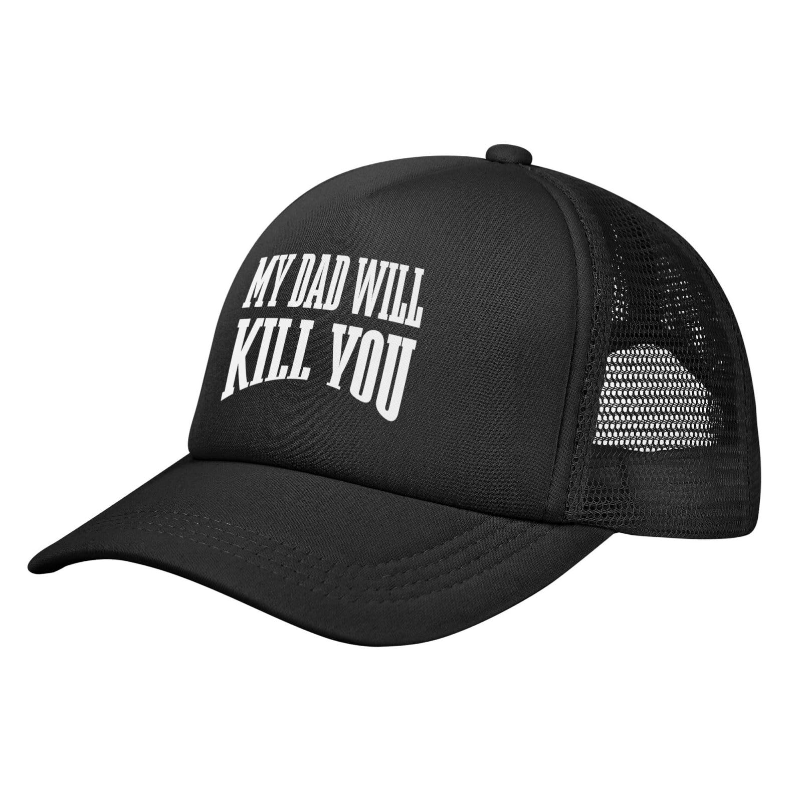 Melbrakin Unisex Black My Dad Will Kill You Hat Funny Mesh Trucker Cap