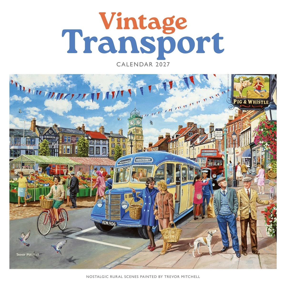 Carousel Worldwide Vintage Transport by Trevor Mitchell 2027 Wall Calendar, 12-Month Calendar, Classic Transport Illustrations