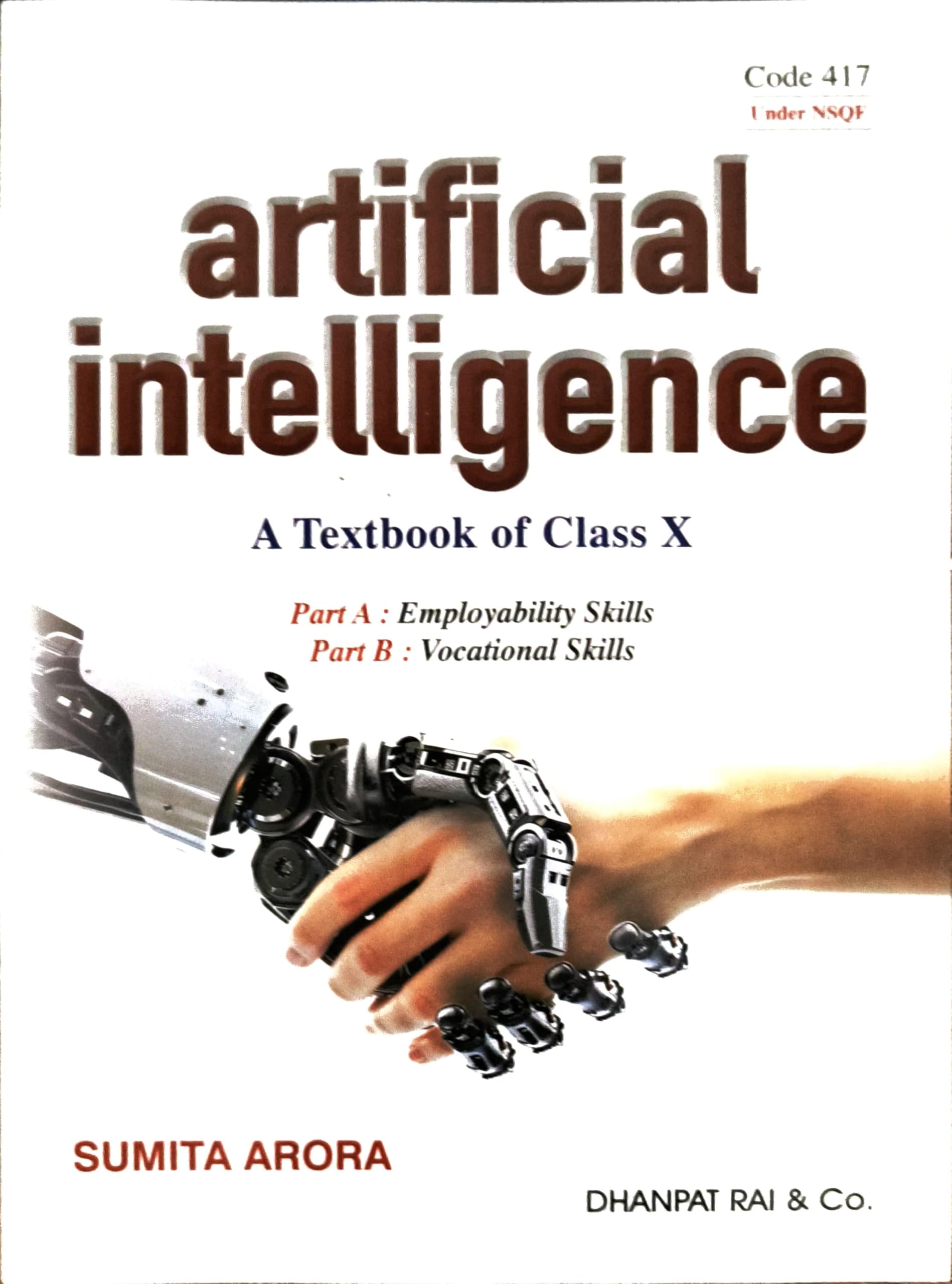 Artificial Intelligence A Textbook of Class 10 Part A & B - CBSE - by Sumita Arora (2025-26 Examination)