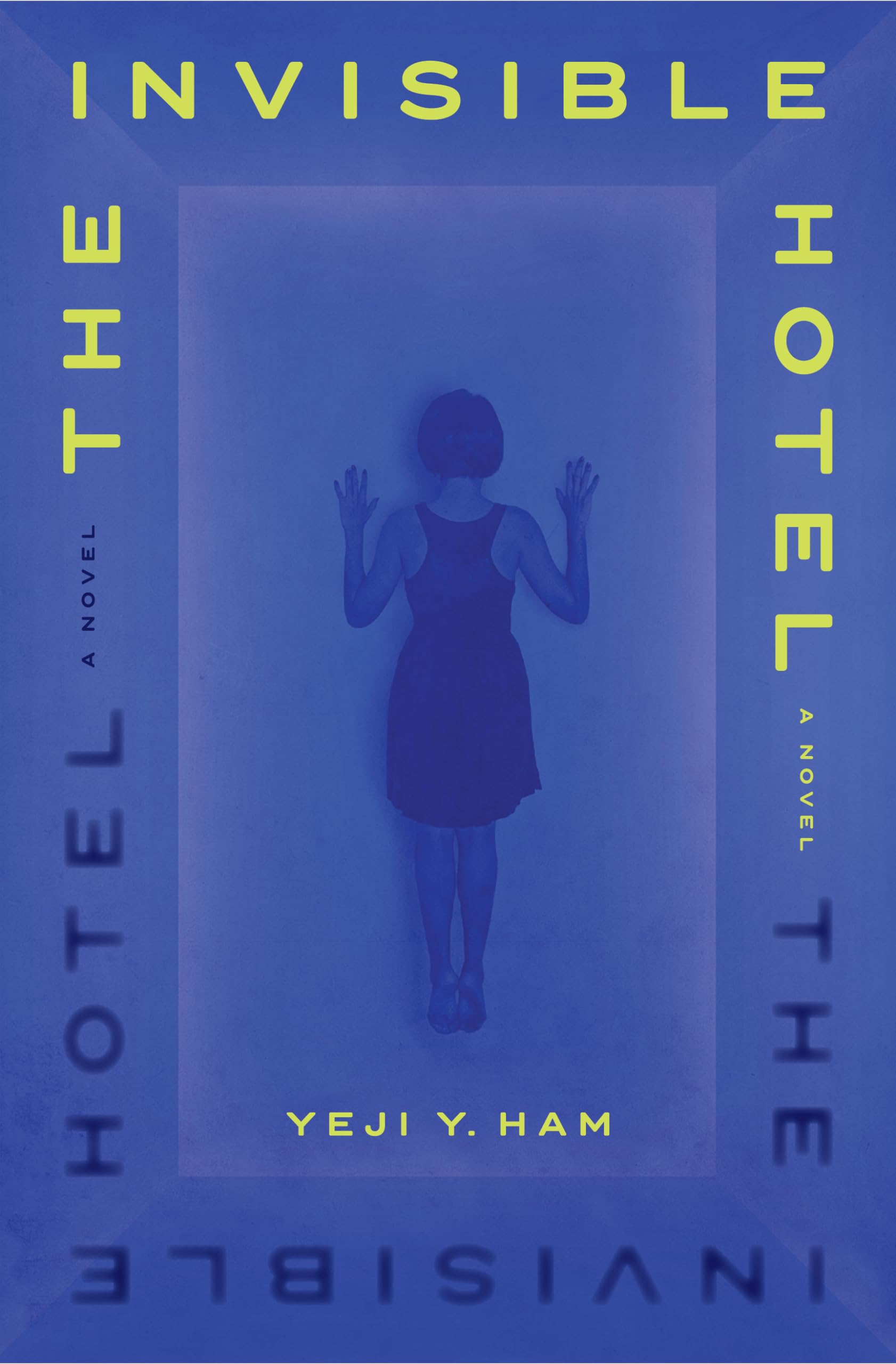 Cover of The Invisible Hotel