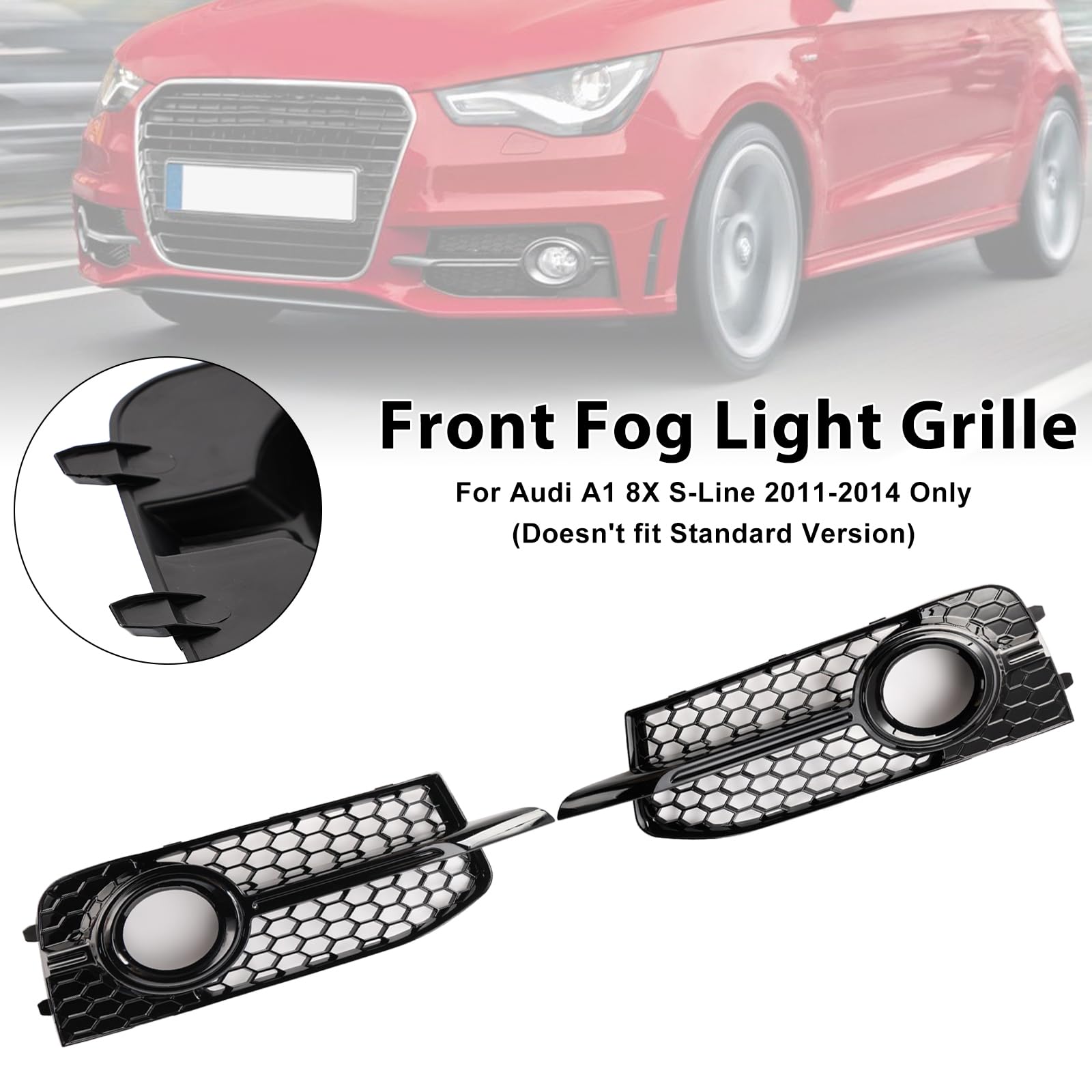 Griglia paraurti Anteriore 2PCS Front Bumper Fog Light Cover Grille Fit for Audi A1 S-Line 2011-2014 (No Logo)