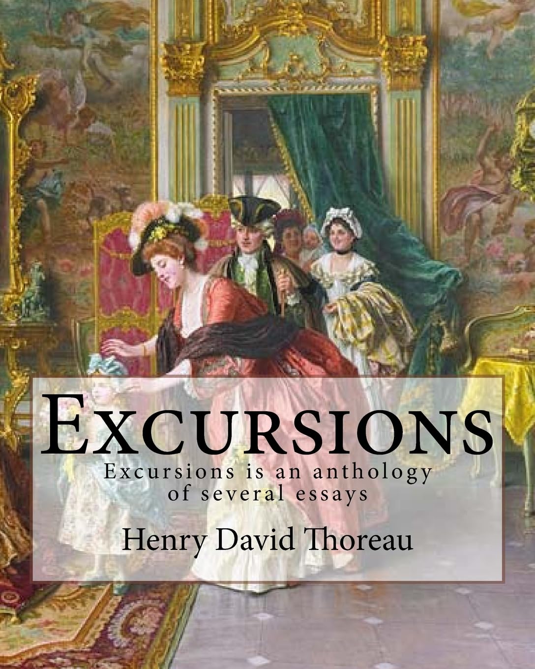 Excursions. By: Henry David Thoreau and By:Ralph Waldo Emerson: Excursions is an 1863 anthology of several essays by American transcendentalist Henry David Thoreau.