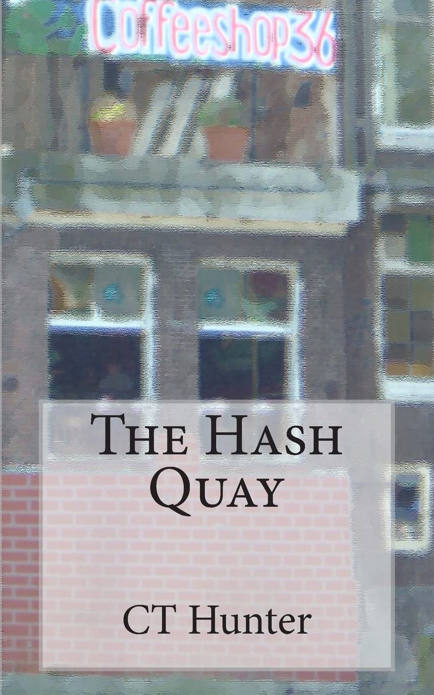 The Hash Quay: A John Savage Novel