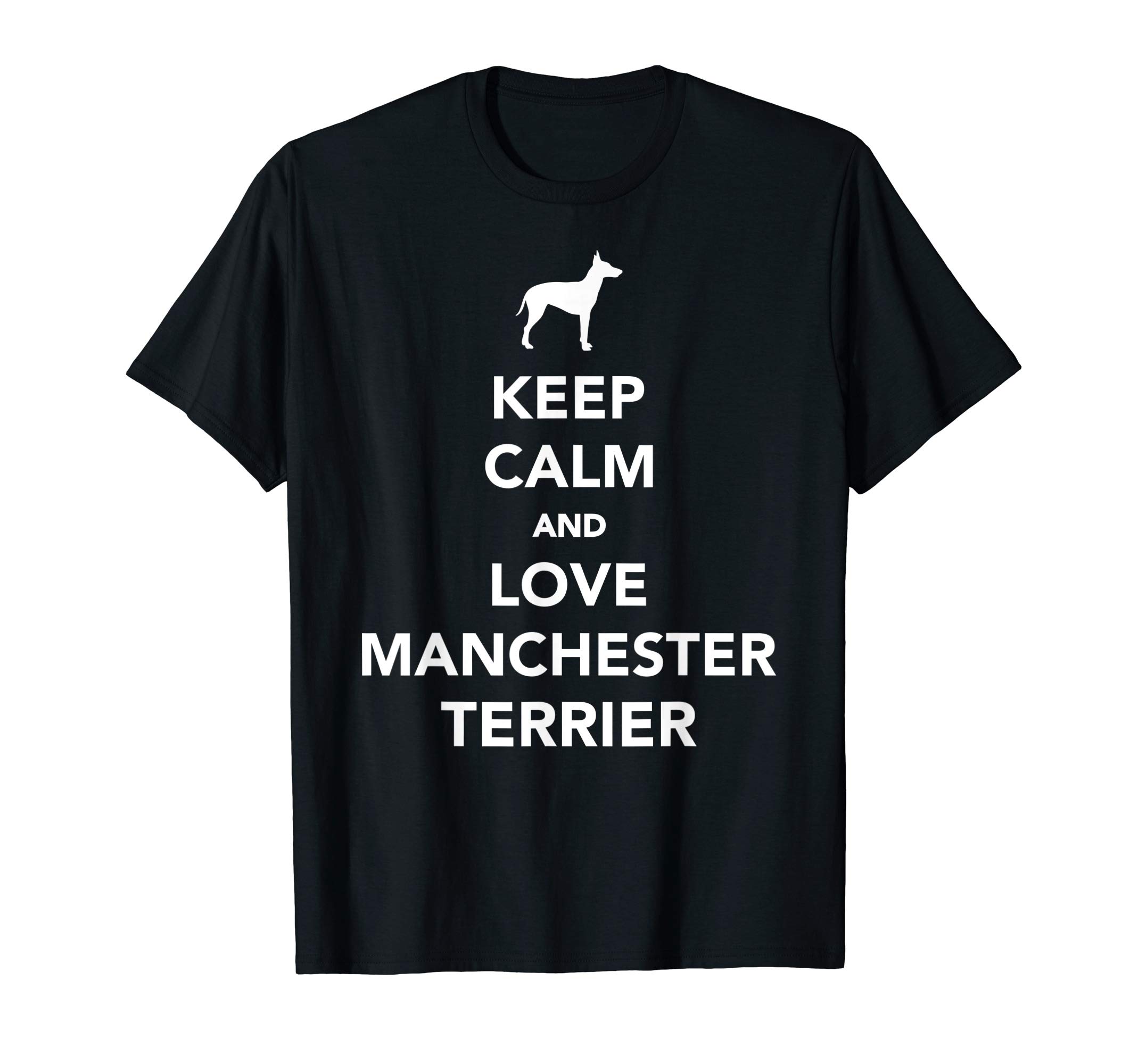 Keep calm and love Manchester Terriers T-Shirt