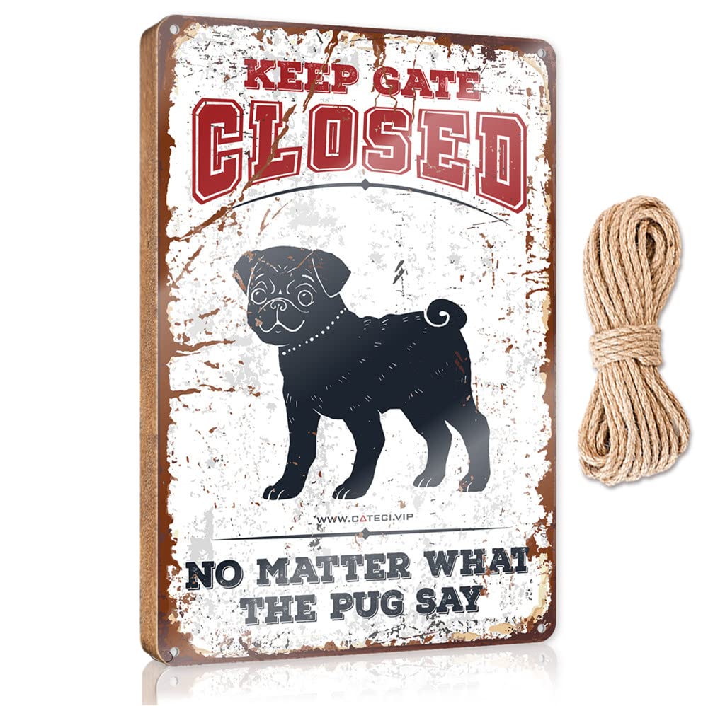 IBWNBBUSN Funny Bathroom Decor Keep Gate Closed No Matter What The Pug Say Wooden Sign Door Decor Family Wall Decor