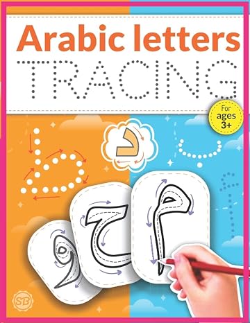 Arabic Letters Tracing: Arabic Alphabet Handwriting Practice Workbook, Arabic alphabet tracing, Arabic letters for kids ages 3+, Arabic learning books