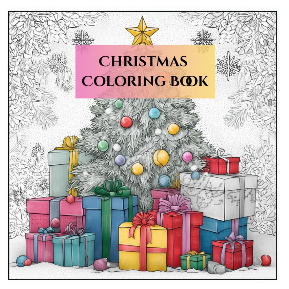Christmas Coloring Book: For Adults and Teens