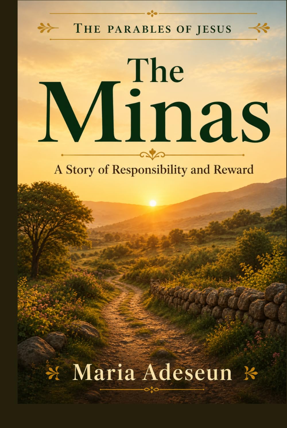 The Minas: A Story of Responsibility and Reward (Parables of Jesus)
