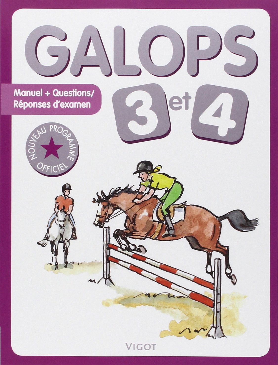 Galops 3 & 4: Manuel + questions / réponses d'examen