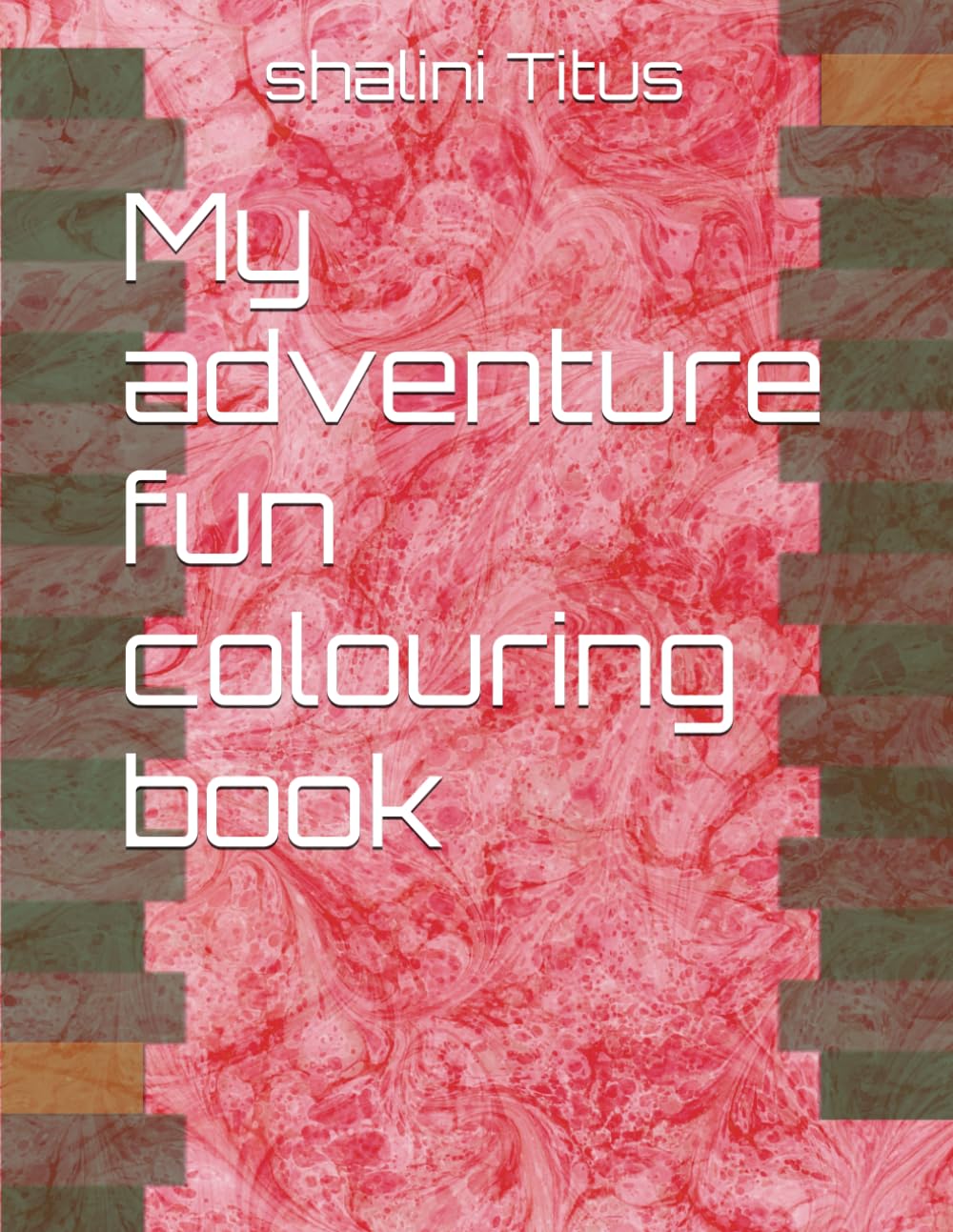 My adventure fun colouring book