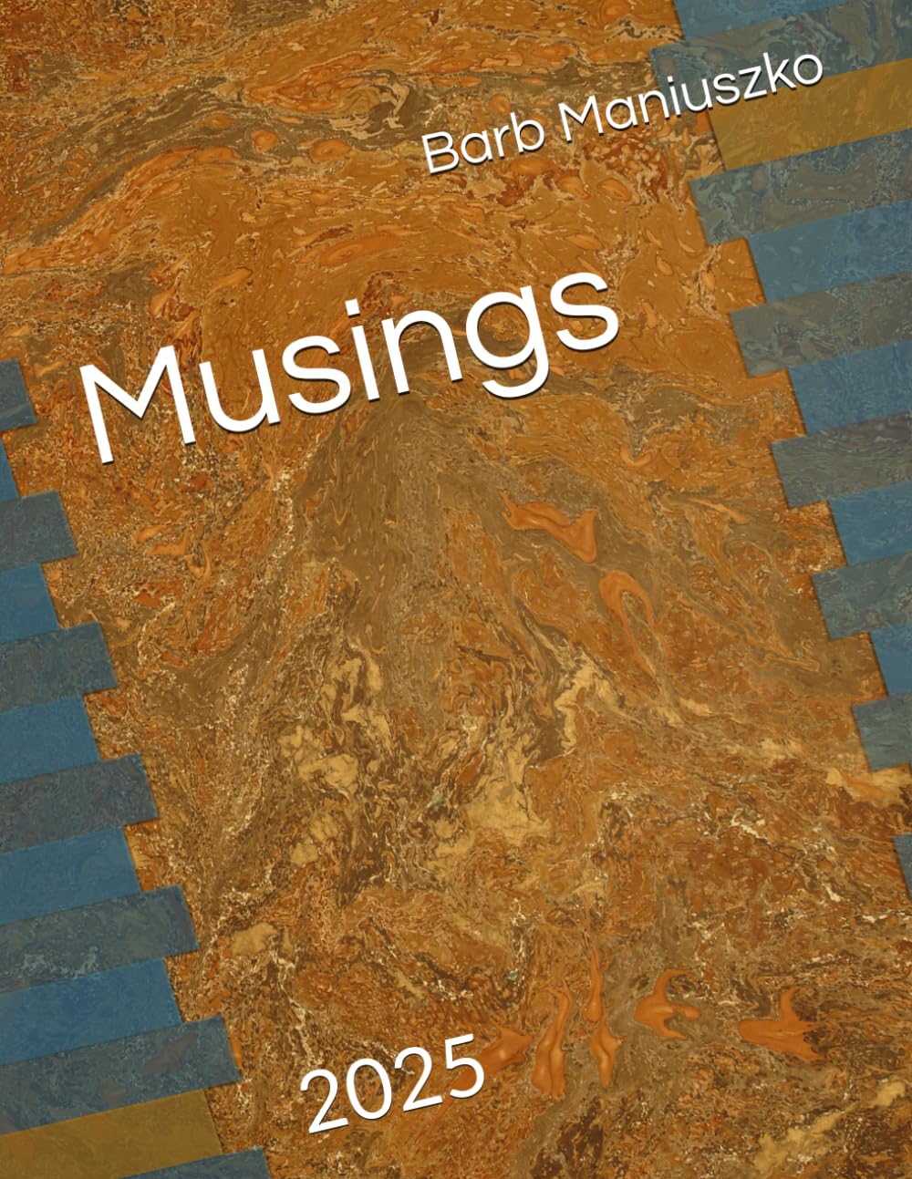 Musings: 2025