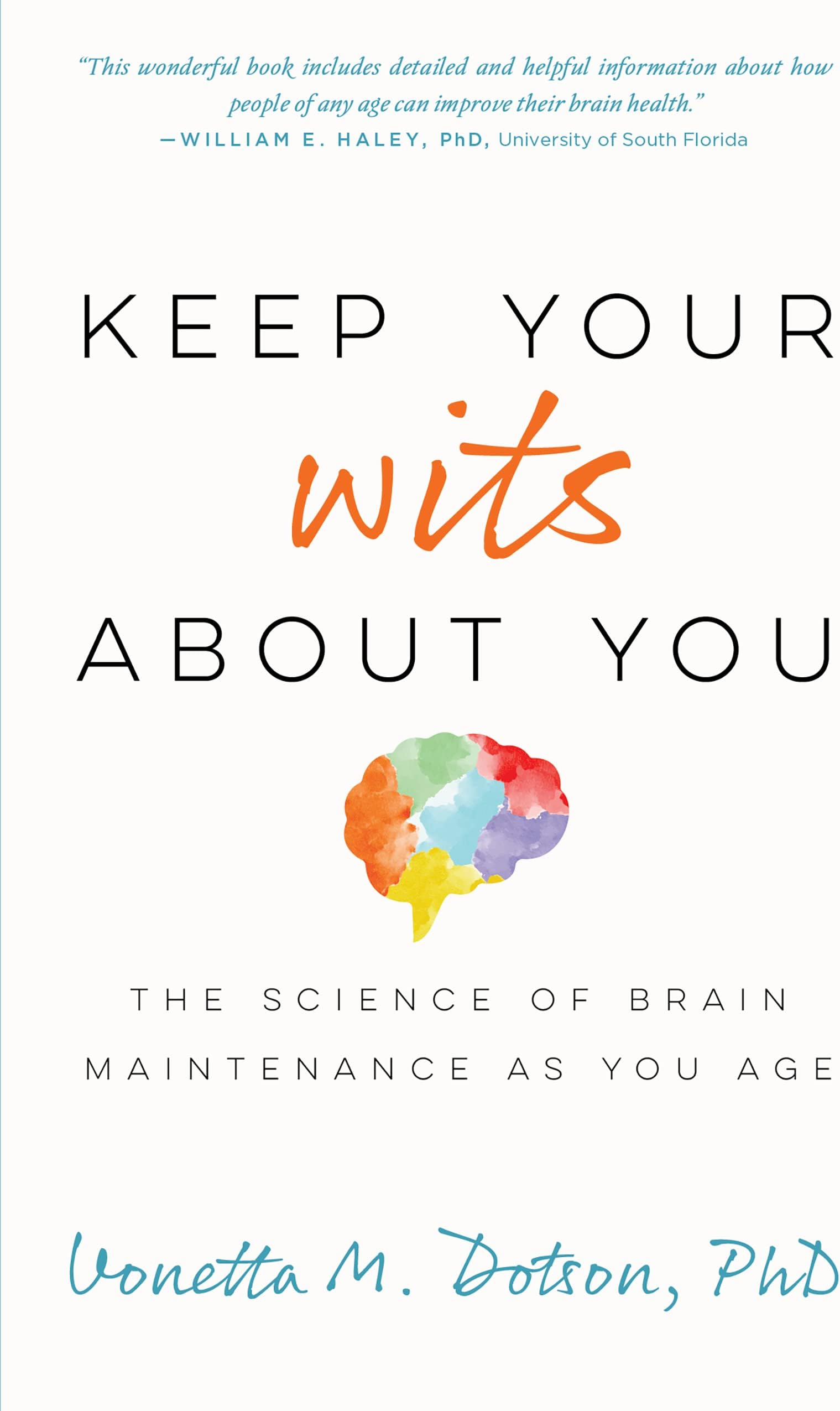 Keep Your Wits about You: The Science of Brain Maintenance as You Age