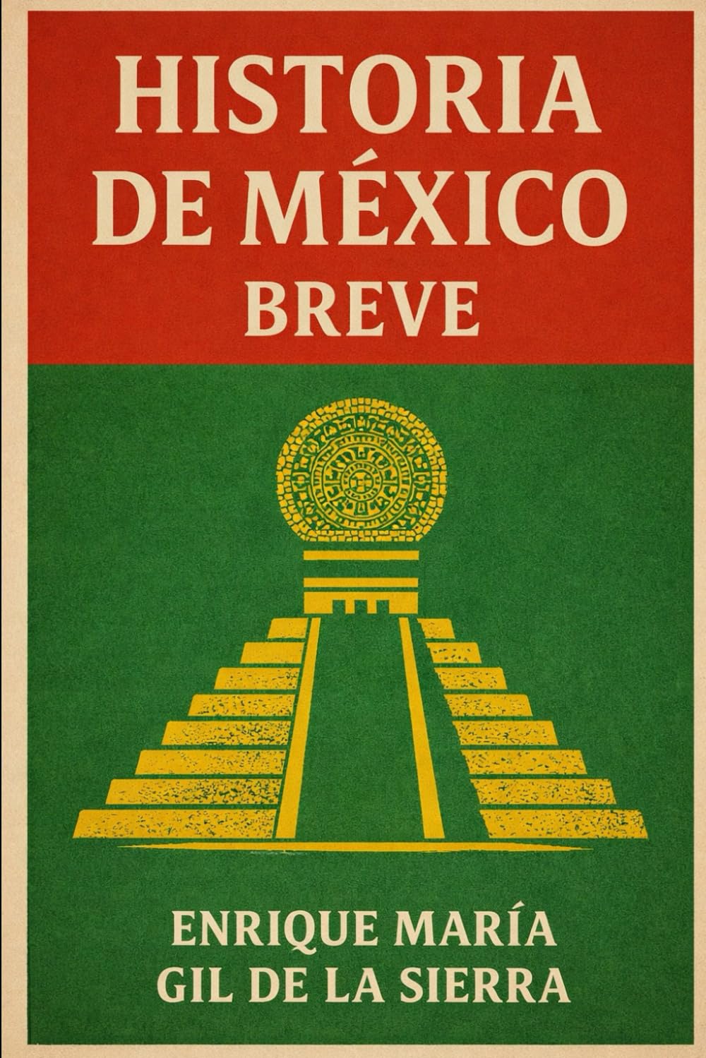 Historia de México Breve (Historia de los Pueblos Breve)