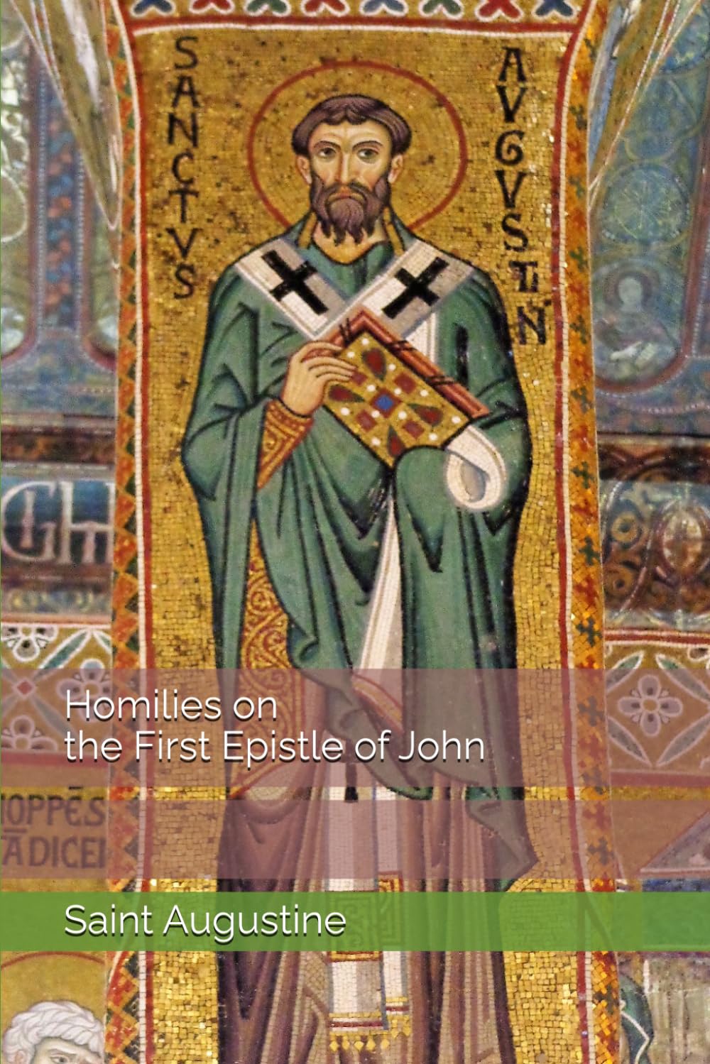 Homilies on the First Epistle of John