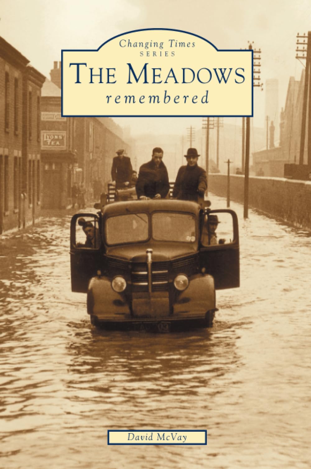 Meadows Remembered: The Meadows (Nottingham) (Tempus Oral History Series)-David