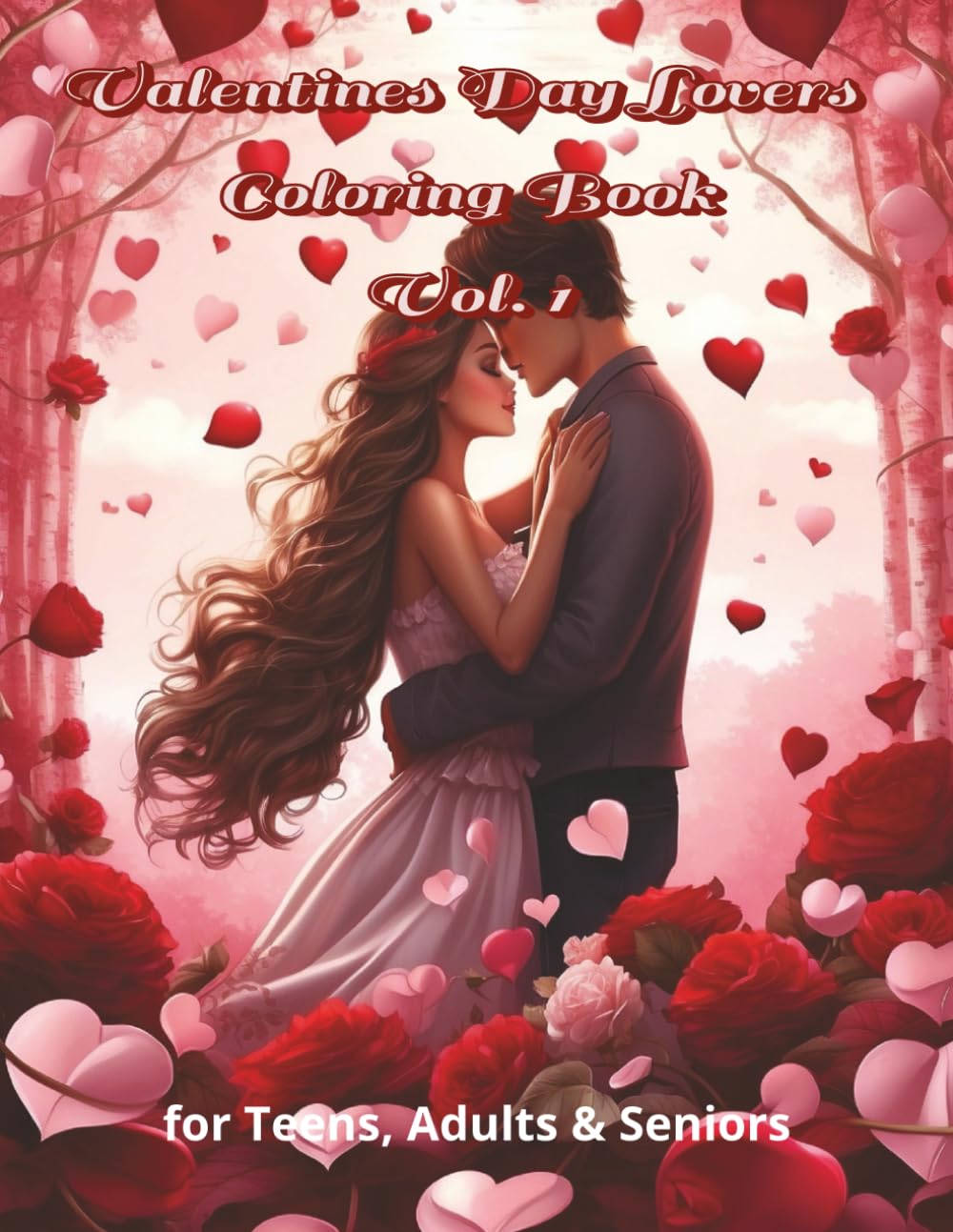 Valentine Day Lovers Coloring Book Vol. 1: Escape into a world of love and creativity.