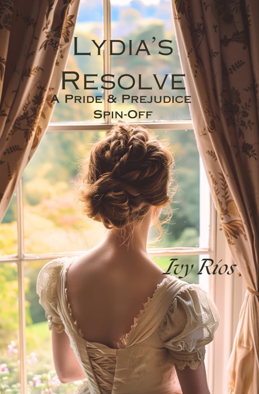 Lydia's Resolve: A Pride and Prejudice Spin-Off Series