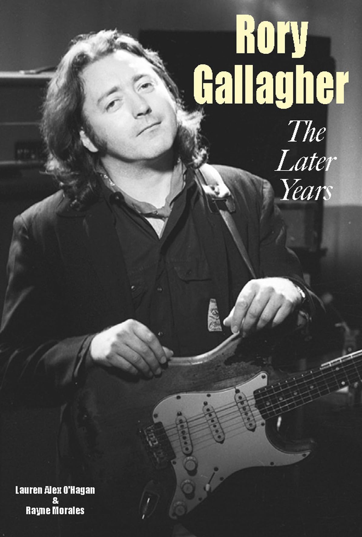 Rory Gallagher - The Later Years livre en anglais sur la fin de carrière du guitariste