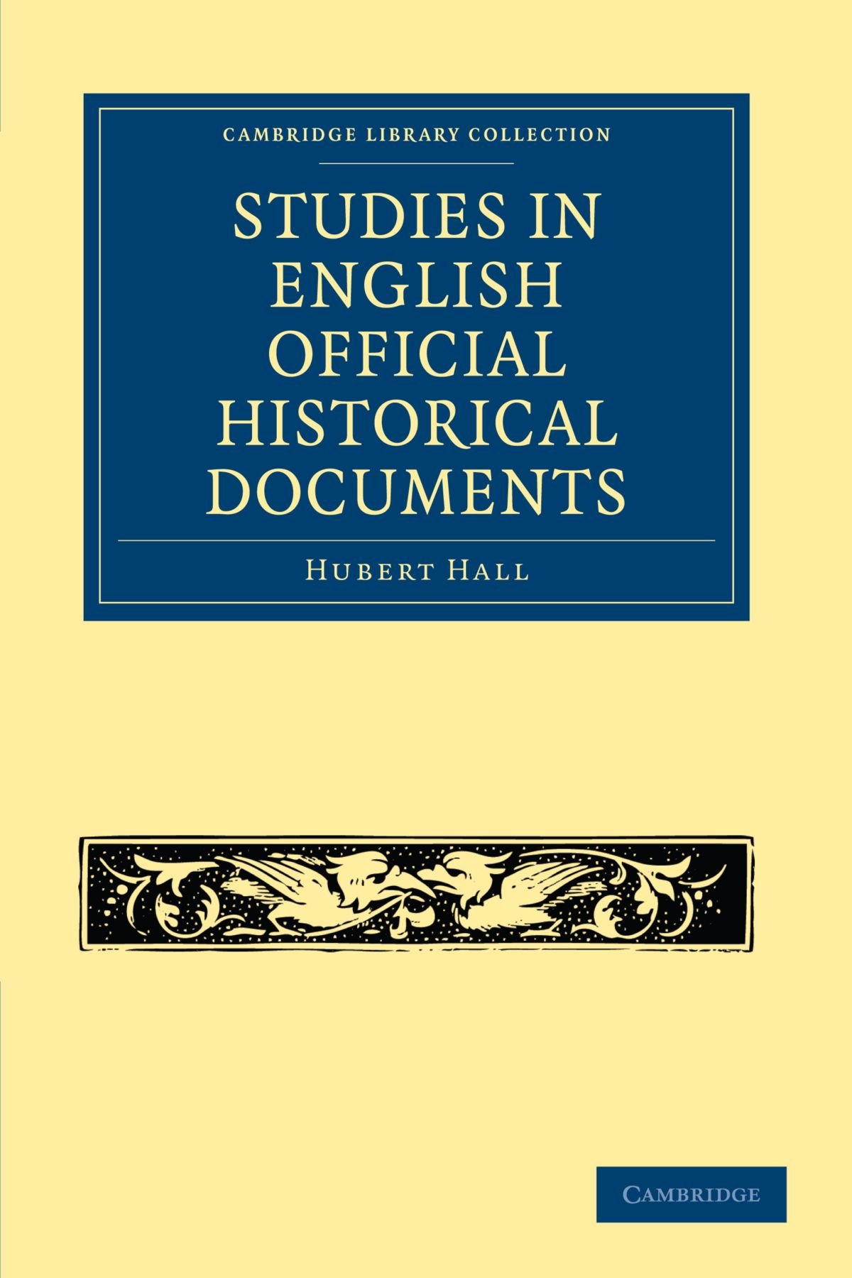 Studies in English Official Historical Documents