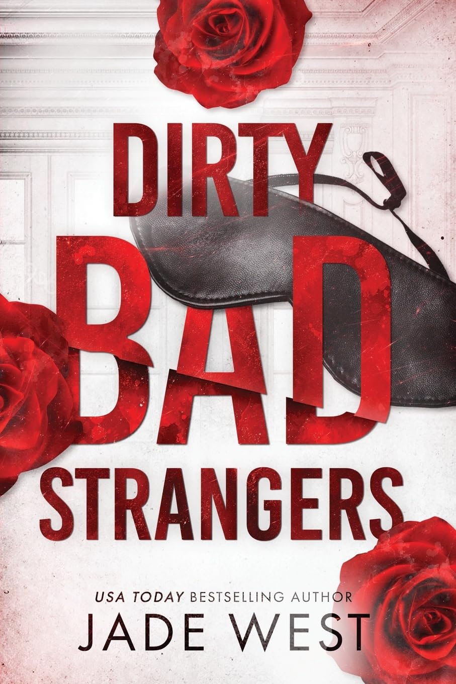 Dirty Bad Strangers: Volume 3