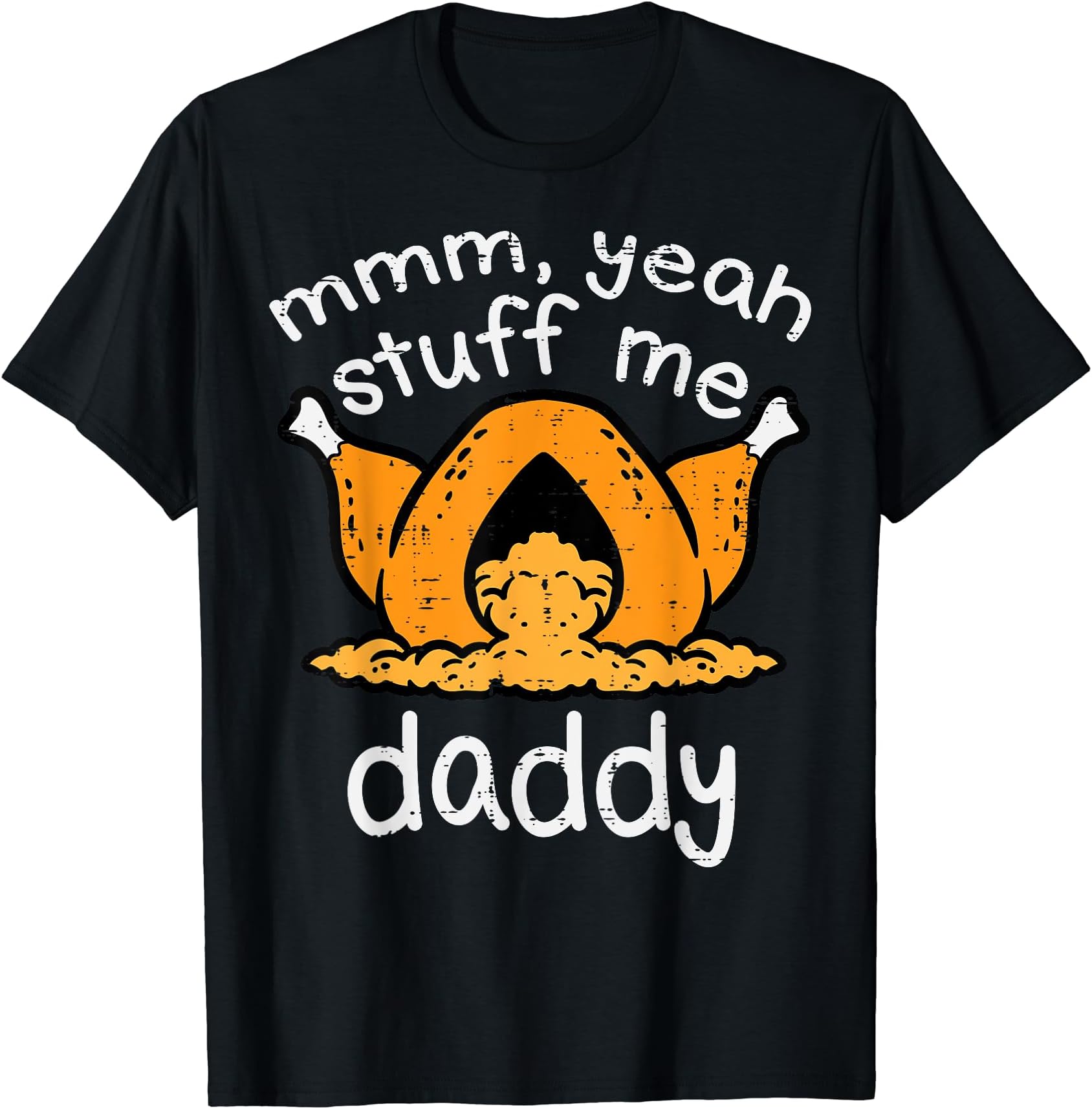 Thanksgiving Shirts Women Men Kids Boy Girl GiftsThanksgiving Turkey Stuff Me Funny Adult Humor Men Women T-ShirtOEKO-TEX STANDARD 100