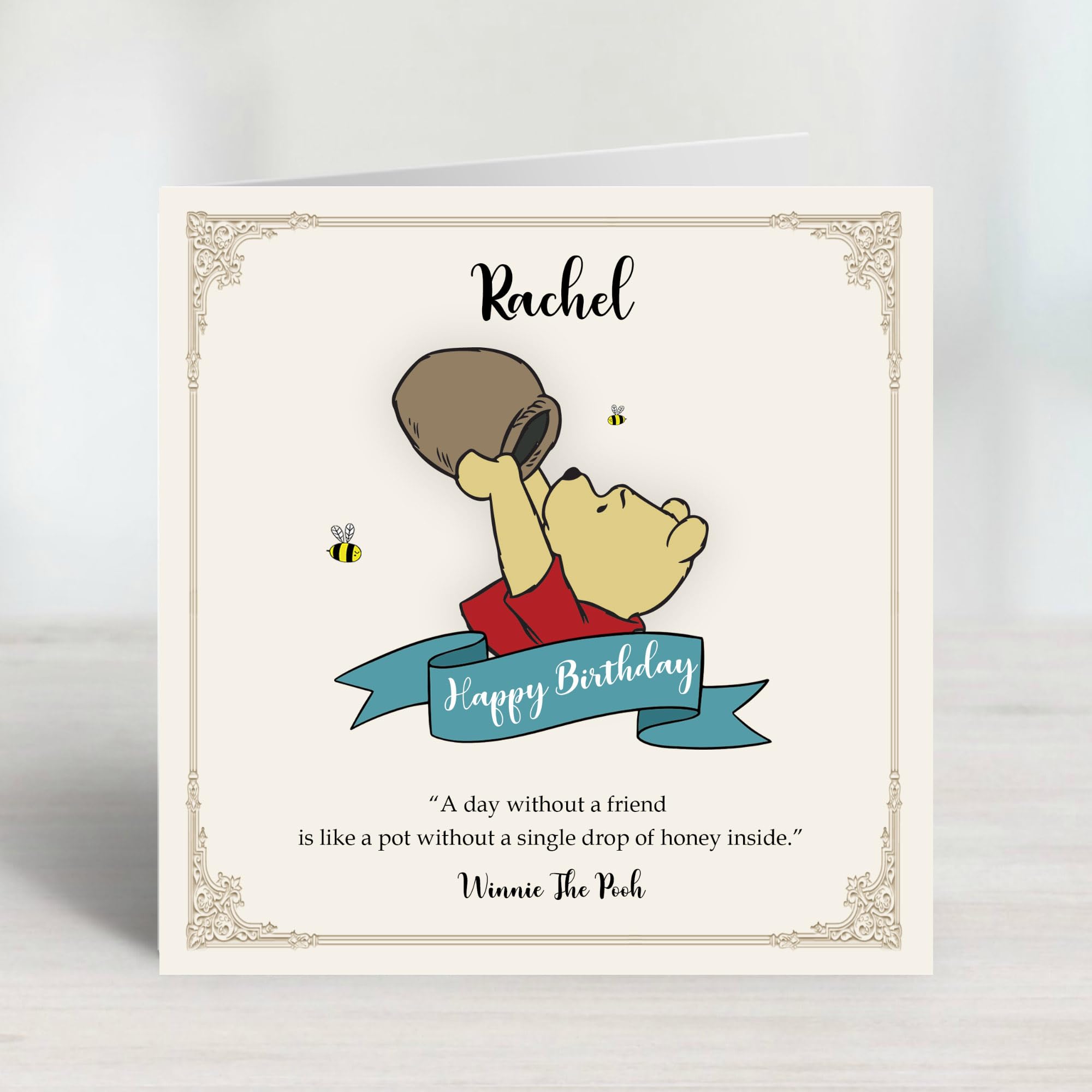 Personalised Winnie The Pooh Birthday Card 2022 Design - A day without a Friend quote