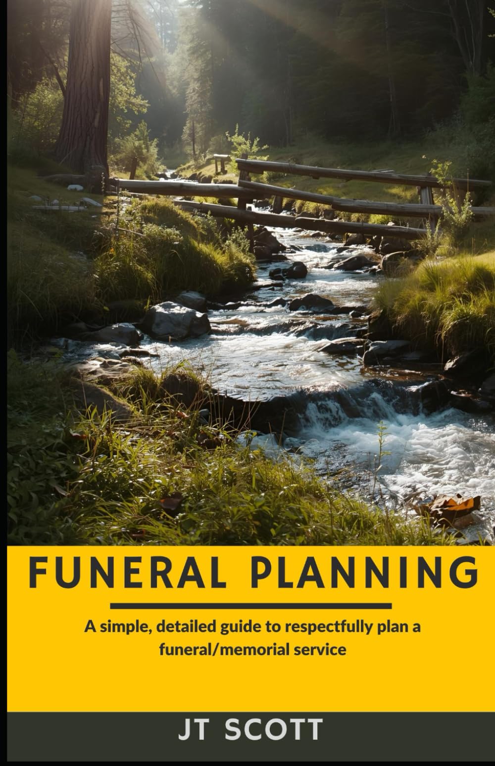 Funeral Planning: A simple, detailed guide to respectfully plan a funeral/memorial service