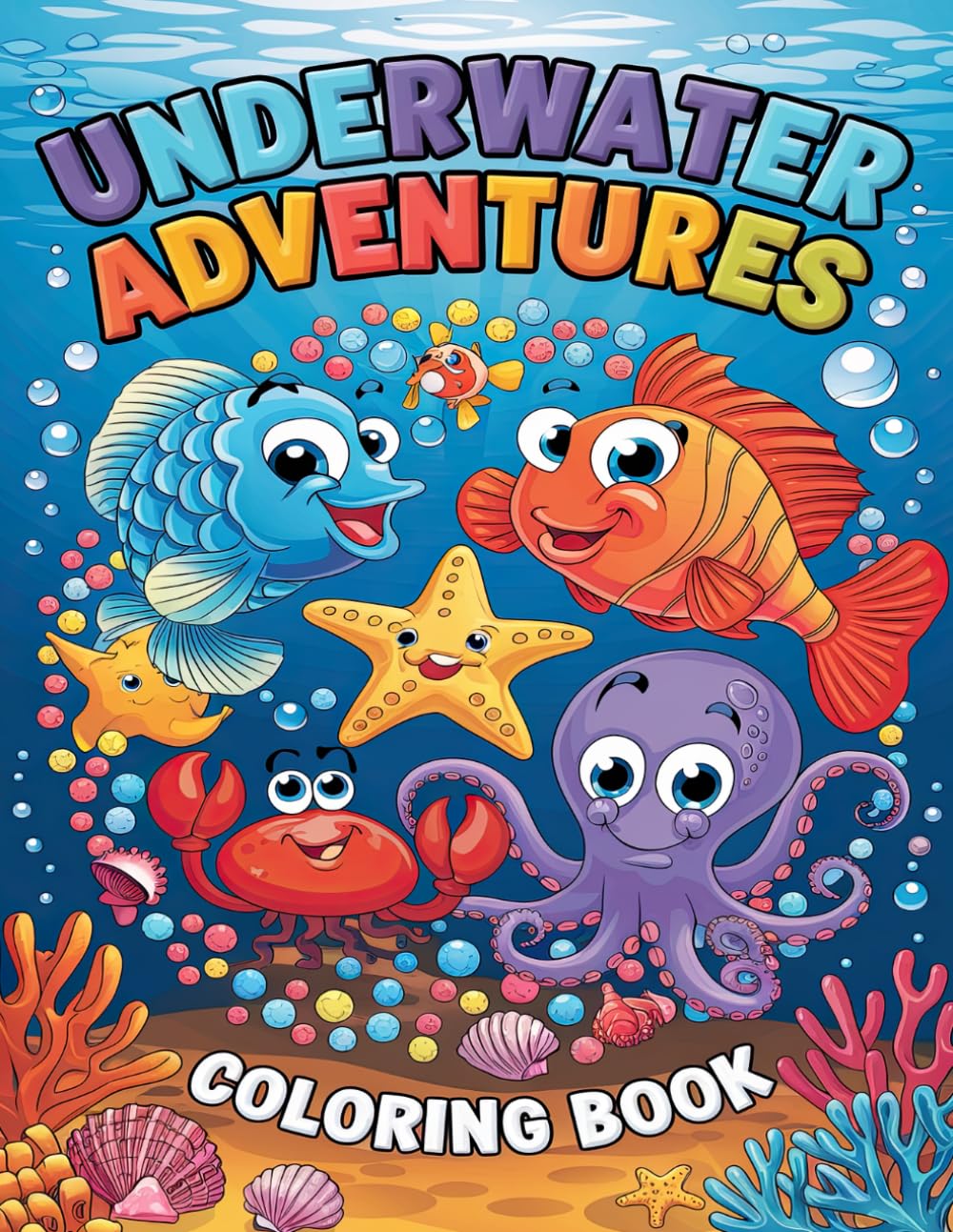 Underwater Adventures Coloring Book: Whimsical Sea Creatures and Motivational Quotes for Relaxation