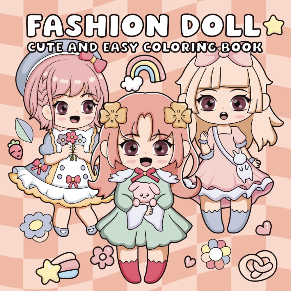 Fashion Doll: CUTE AND EASY COLORING BOOK