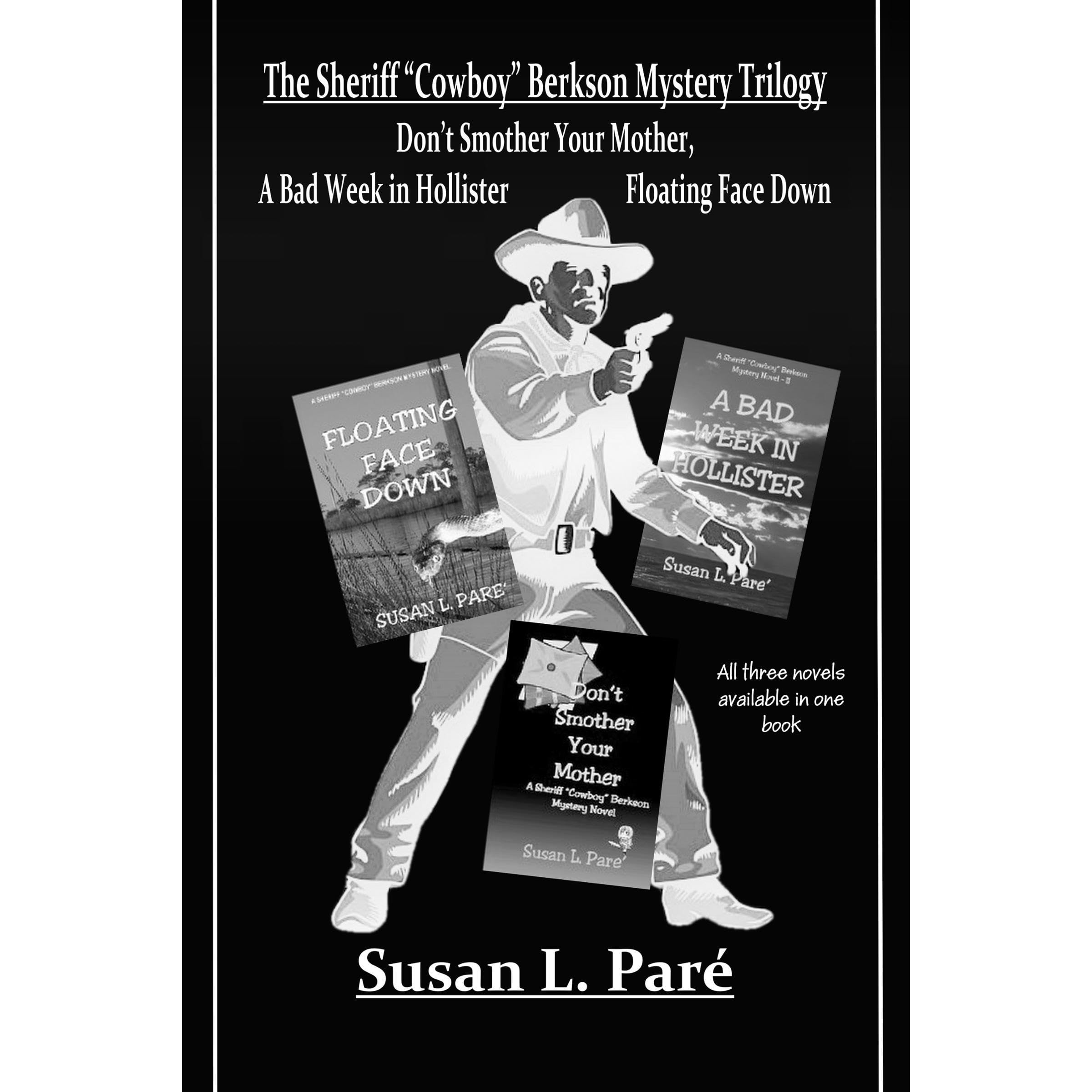 A Sheriff "Cowboy" Berkson Mystery Trilogy