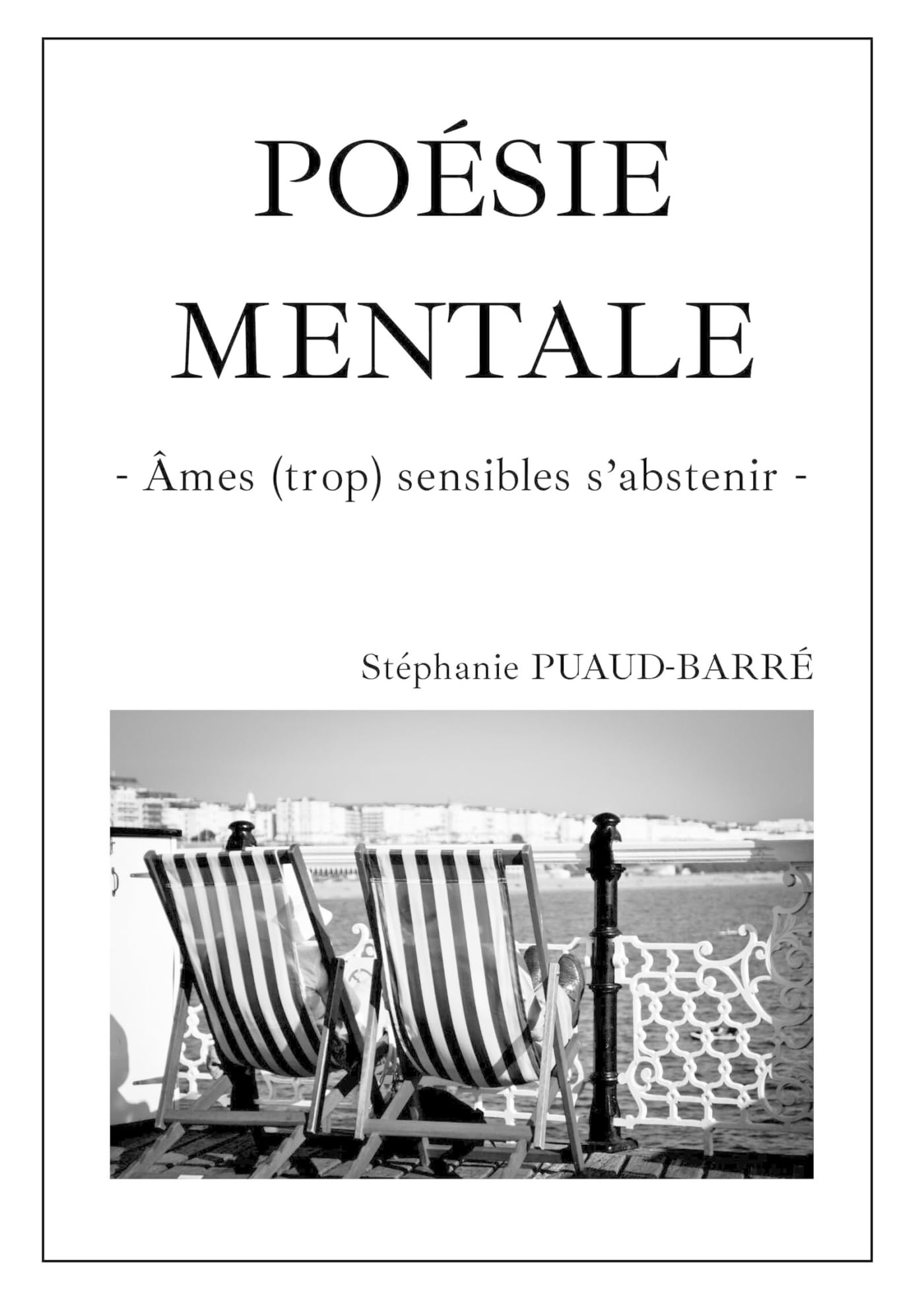 Poésie mentale: Âmes (trop) sensibles s'abstenir