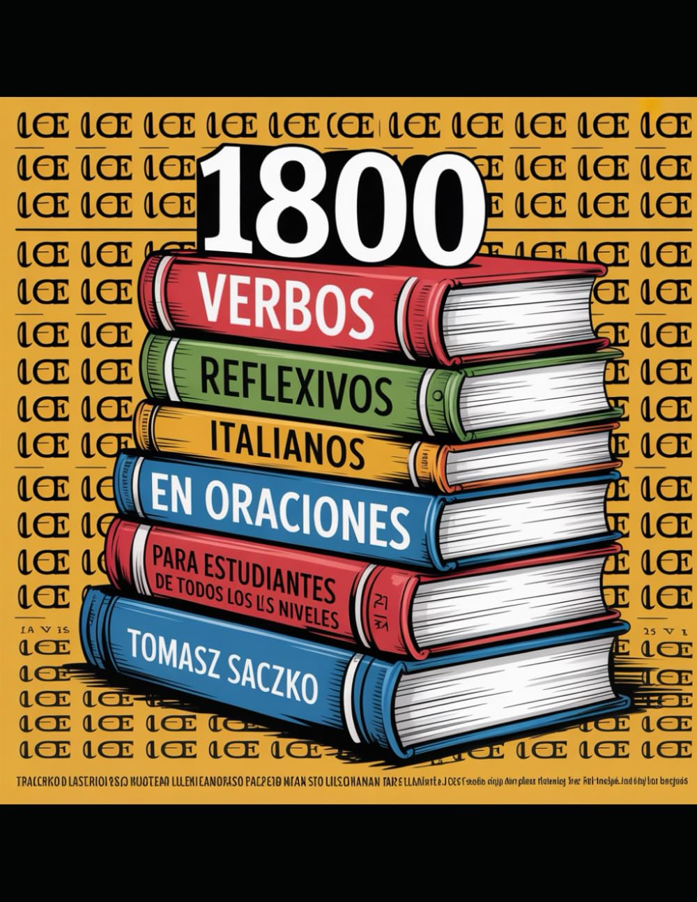 1800 verbos reflexivos italianos en oraciones: para estudiantes de todos los niveles: vocabulario italiano