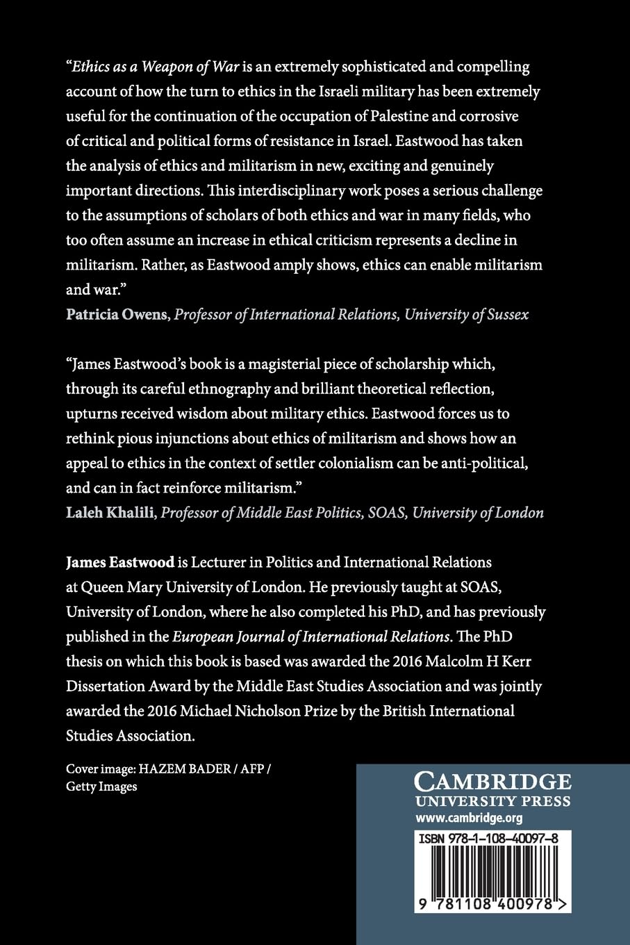 Ethics as a Weapon of War: Militarism and Morality in Israel